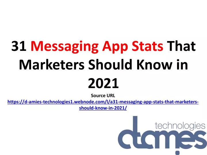 31 messaging app stats that marketers should know