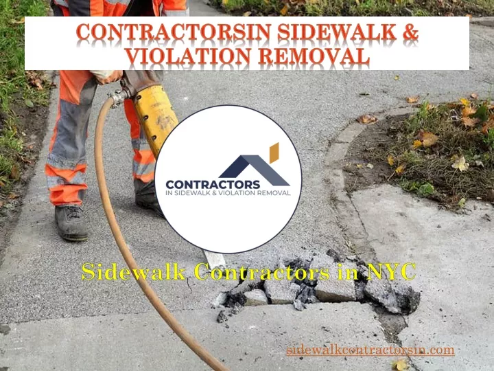 contractorsin sidewalk violation removal