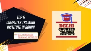 TOP 5 COMPUTER TRAINING INSTITUTE IN ROHINI