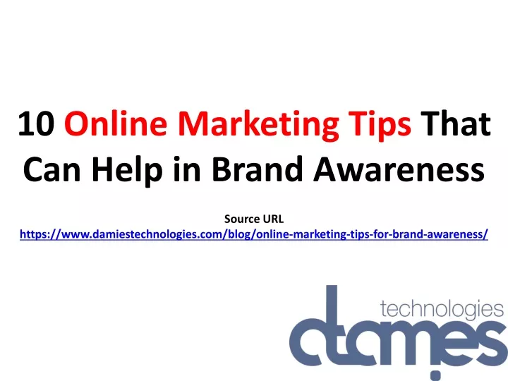 10 online marketing tips that can help in brand