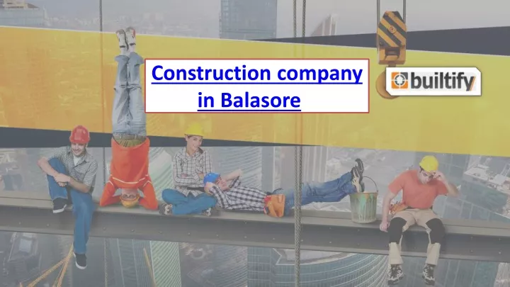 construction company in balasore