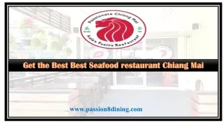 Get the Best Seafood restaurant Chiang Mai