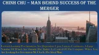 Chinh Chu – Man Behind Success Of The Merger