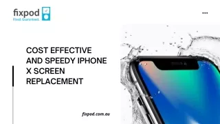 Cost Effective and Speedy iPhone X Screen Replacement