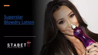 superstar blowdry lotion