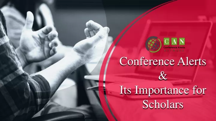 conference alerts its importance for scholars