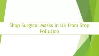 Shop Surgical Masks in UK from Stop Pollution