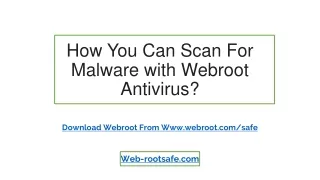how you can scan for malware with webroot antivirus