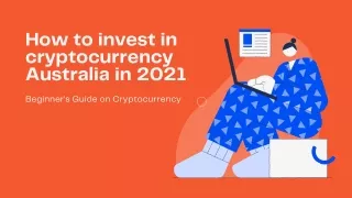 How to Invest in Cryptocurrency Australia?