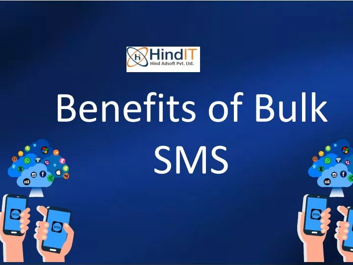 benefits of bulk sms