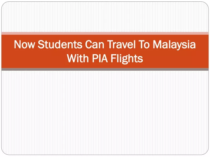 now students can travel to malaysia now students