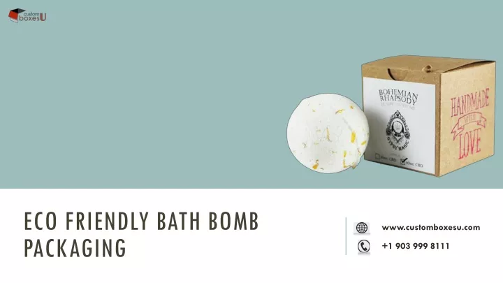 PPT - Eco friendly bath bomb packaging with Printed logo & Design in ...