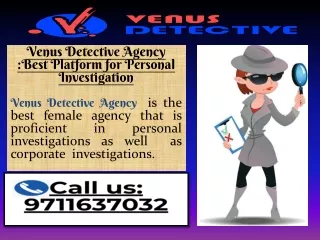 Venus Detective Agency :Best Platform for Personal Investigation