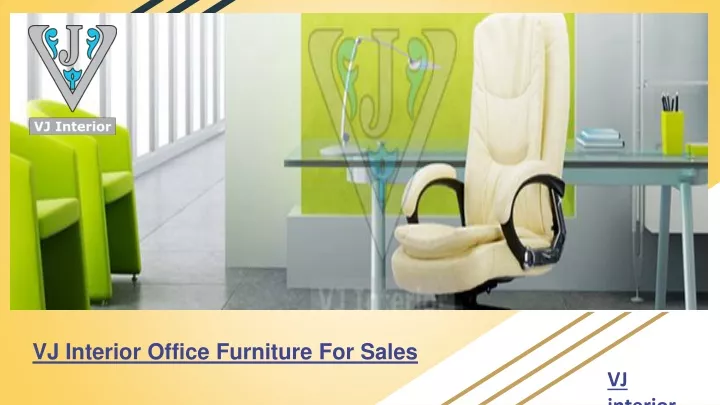 vj interior office furniture for sales