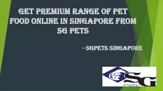 Get Premium Range Of Pet Food Online In Singapore From SG Pets