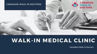 canadian walk in doctors