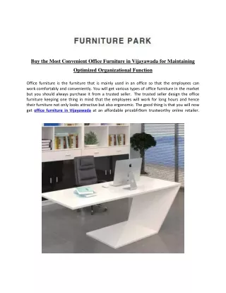 Buy the Most Convenient Office Furniture in Vijayawada for Maintaining Optimized Organizational Function
