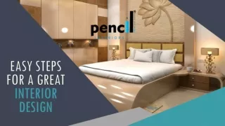 Easy steps for great interior design - Pencil Interiors Bangalore