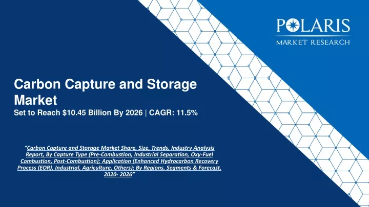 carbon capture and storage market set to reach 10 45 billion by 2026 cagr 11 5