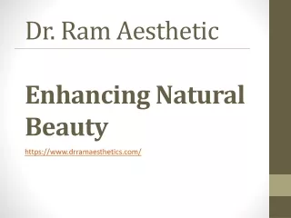 Facial Rejuvenation Treatments - Dr. Ram Aesthetic
