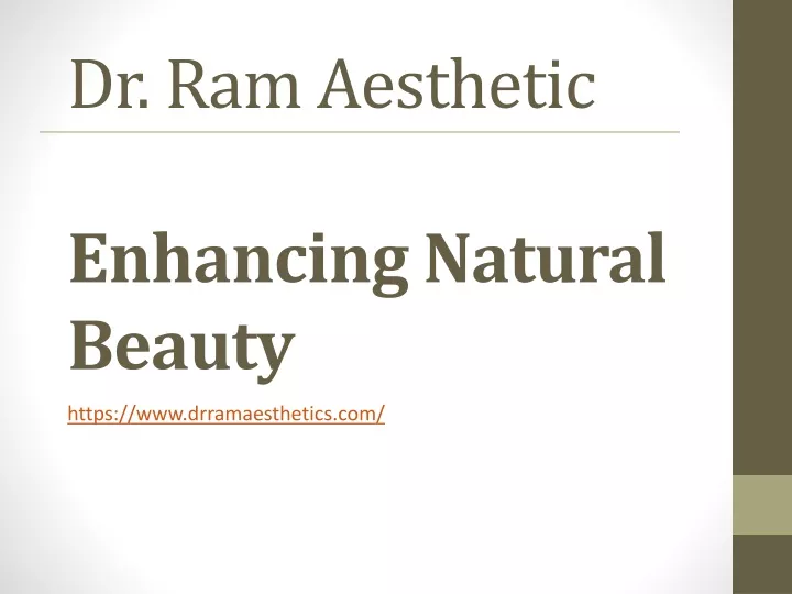 dr ram aesthetic enhancing natural beauty