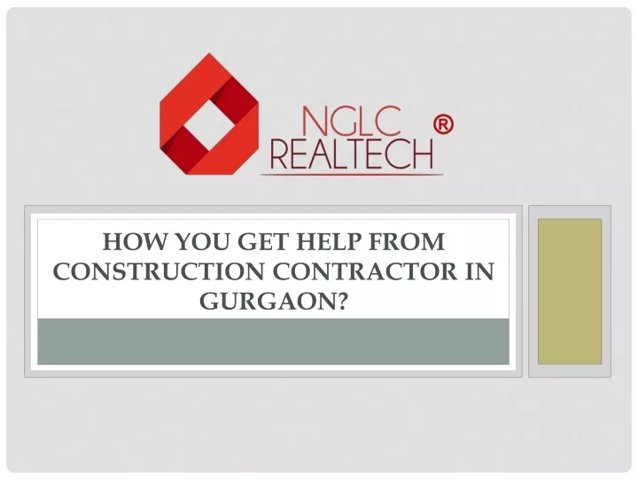 how you get help from construction contractor in gurgaon