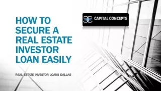how to secure a real estate investor loan easily