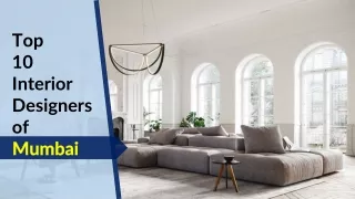 top 10 interior designers of mumbai