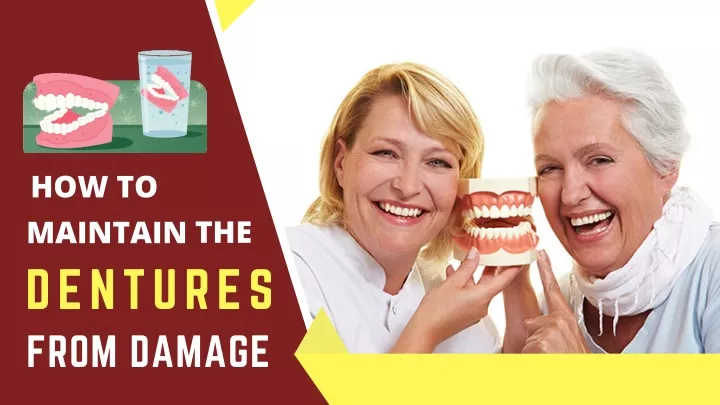 how to maintain the dentures