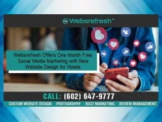 Websrefresh Offers One Month Free Social Media Marketing with New Website Design for Hotels