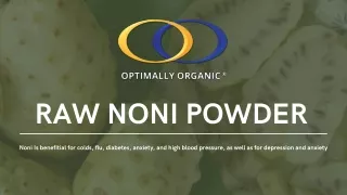 Buy Noni Juice Powder - Optimally Organic