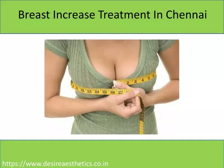 breast increase treatment in chennai