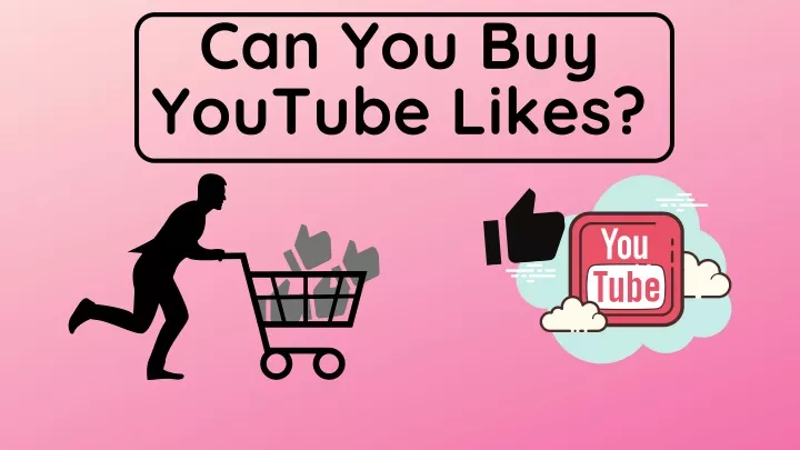 can you buy youtube likes