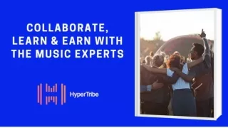 Be a Successful Artist Entrepreneur with HyperTribe Ltd
