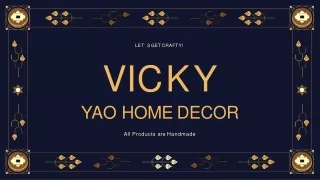 Vicky Yao Home Decor
