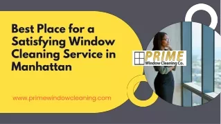 Best Place for a Satisfying Window Cleaning Service in Manhattan