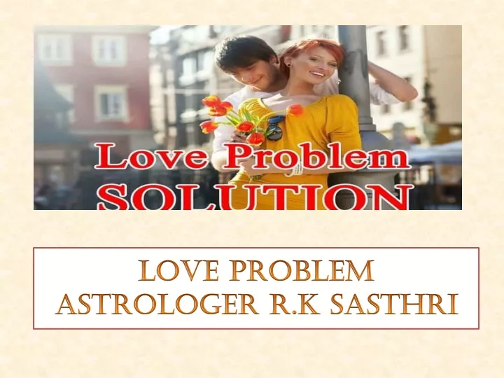 love problem astrologer r k sasthri
