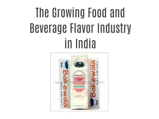 The Growing Food and Beverage Flavor Industry in India