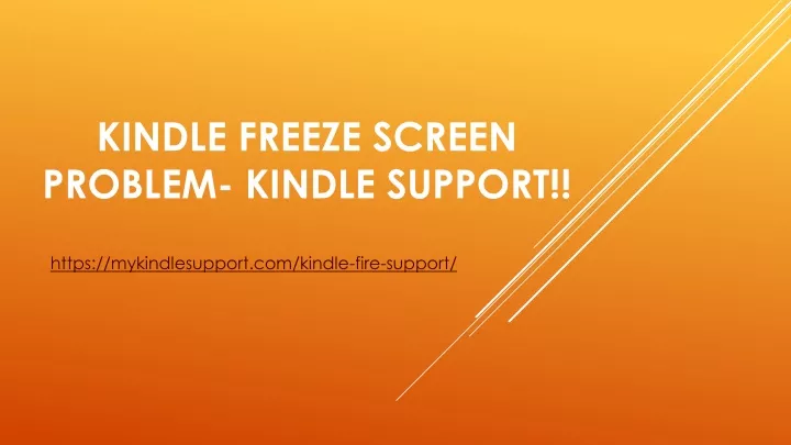 kindle freeze screen problem kindle support