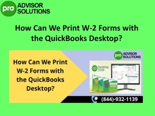 how can we print w 2 forms with the quickbooks desktop