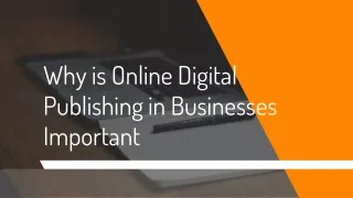 Why is Online Digital Publishing in Businesses Important?