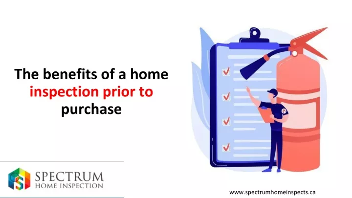 the benefits of a home inspection prior to purchase