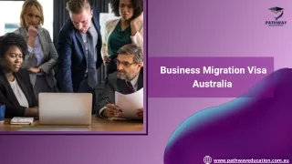 Business Migration Visa Australia