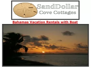 Bahamas Vacation Rentals with Boat