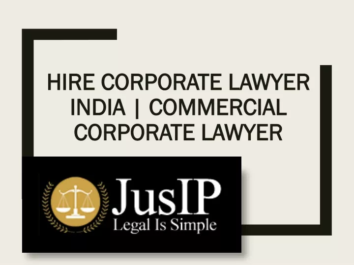 PPT - Hire Corporate Lawyer India Commercial Corporate Lawyer ...