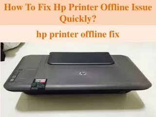 How To Fix Hp Printer Offline Issue Quickly?