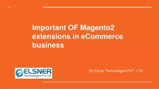 important of magento2 extensions in ecommerce busines s