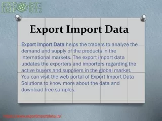 An Accurate Export Import Data Report is just a click away