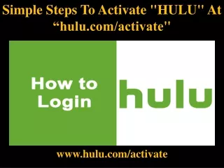 simple steps to activate hulu at hulu com activate