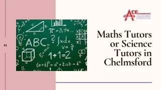 Maths Tutors or Science Tutors in Chelmsford